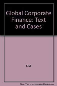 Imagen de archivo de Global Corporate Finance: Text and Cases a la venta por Mispah books