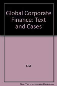 9781557869012: Global Corporate Finance: Text and Cases