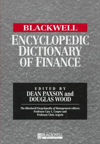 Stock image for The Blackwell Encyclopedia of Management and Encyclopedic Dictionaries, The Blackwell Encyclopedic Dictionary of Finance for sale by Bookmonger.Ltd