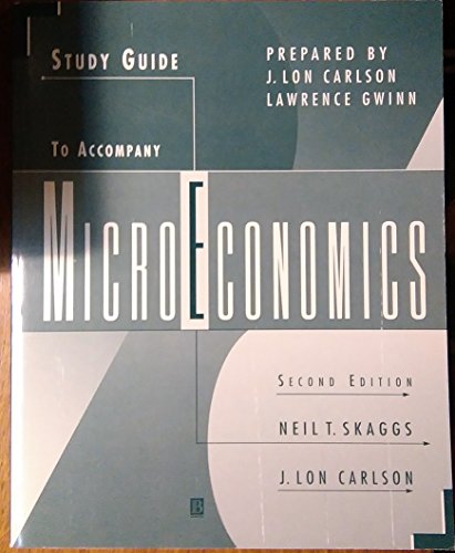 Stock image for Microeconomics: Study Guide: Individual Choice and Its Consequences for sale by POQUETTE'S BOOKS