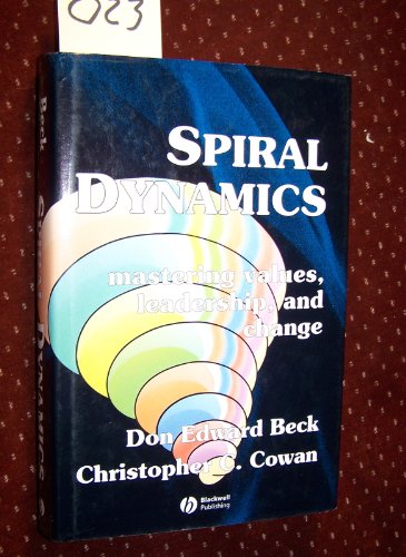 Beispielbild fr Spiral Dynamics: Mastering Values, Leadership and Change (Developmental Management) zum Verkauf von BooksRun