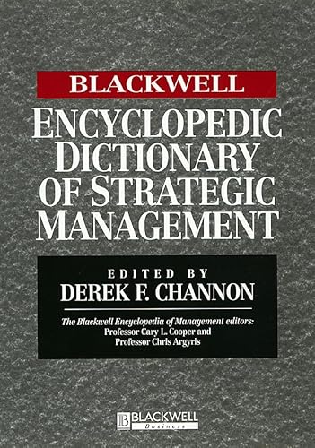 Stock image for The Blackwell Encyclopedic Dictionary of Strategic Management for sale by Better World Books