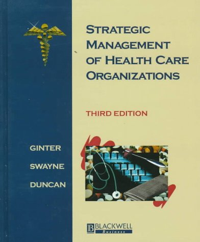 Imagen de archivo de Strategic Management of Health Care Organizations a la venta por The Book Bin