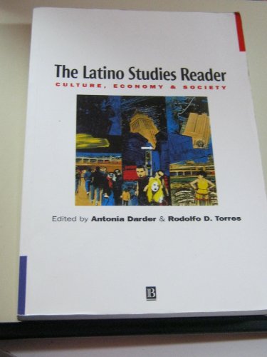 Beispielbild fr The Latino Studies Reader : Culture, Economy, and Society zum Verkauf von Better World Books