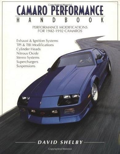 Stock image for Camaro Performance Handbook (Performance modifications for 1982-1992 Camaros) for sale by Books of the Smoky Mountains