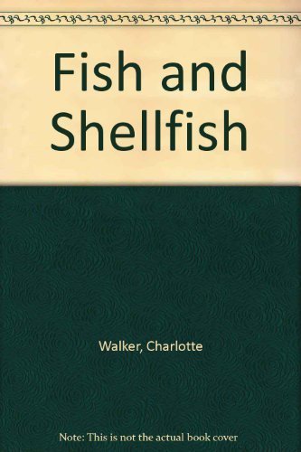 9781557880581: Fish and Shellfish