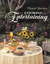9781557880789: Marlene Sorosky's Cooking for Entertaining