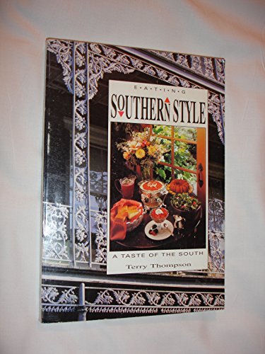 Beispielbild fr Eating Southern Style zum Verkauf von Wonder Book