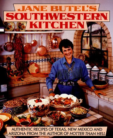 Beispielbild fr Jane Butel's Southwestern Kitchen zum Verkauf von SecondSale