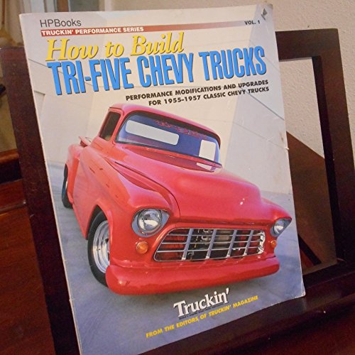 Stock image for How to Build Tri-Five Chevy Trucks for sale by Kimmies Collection