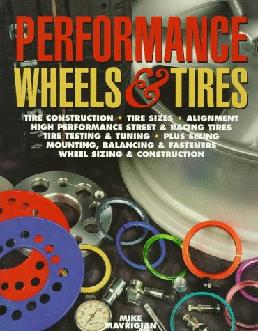 9781557882868: Performance Wheels & Tires