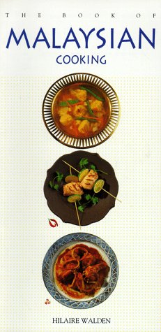 

The Book of Malaysian Cooking