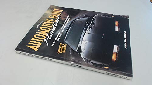 Beispielbild fr Automotive Paint Handbook: Paint Technology for Auto Enthusiasts and Body Shop Professionals zum Verkauf von SecondSale