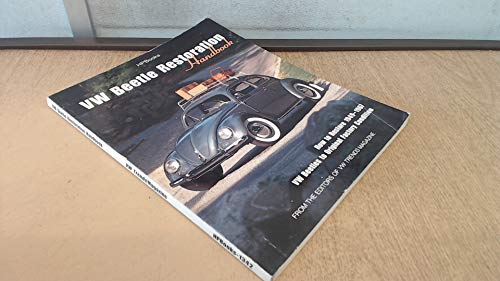 9781557883421: Vw Beetle Restoration Handbook: How to Restore 1949-1967 Vw Beetles to Original Factory Condition