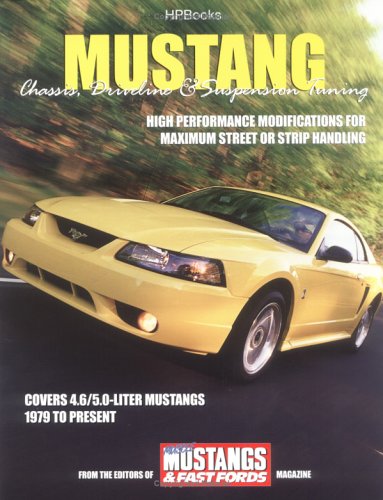 Stock image for Mustang Chassis, Driveline & Suspension Tuning for sale by HPB-Emerald