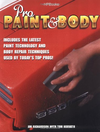 Pro Paint & Body (9781557883940) by Richardson, Jim