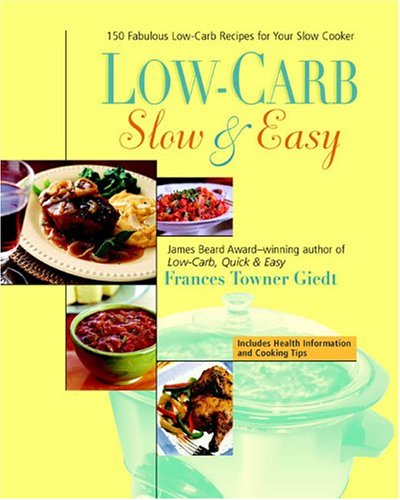 Beispielbild fr Low-Carb, Slow & Easy zum Verkauf von Wonder Book