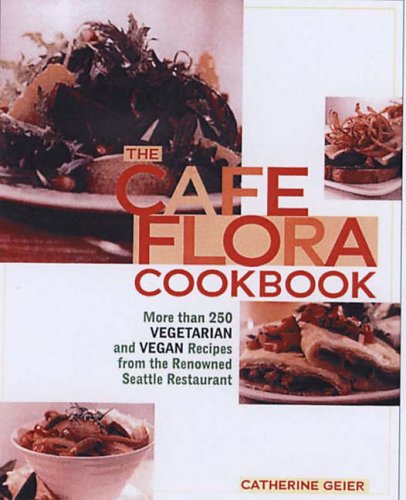 Stock image for Cafe Flora Cookbook for sale by SecondSale
