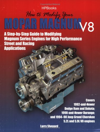 9781557884732: How To Modify Your Mopar Magnum V8: A Step-By-Step Guide to Modifying Magnum Series Engines For High Performance Racing Applications