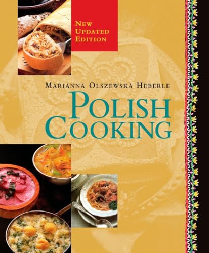 Polish Cooking: Updated Edition: A Cookbook (9781557884770) by Heberle, Marianna Olszewska