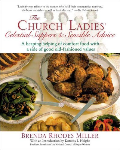 Beispielbild fr The Church Ladies' Celestial Suppers and Sensible Advice zum Verkauf von SecondSale