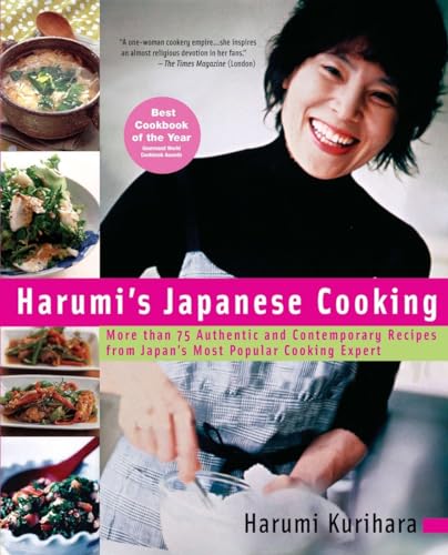 Imagen de archivo de Harumi's Japanese Cooking: More than 75 Authentic and Contemporary Recipes from Japan's Most Popular Cooking Expert a la venta por ThriftBooks-Atlanta