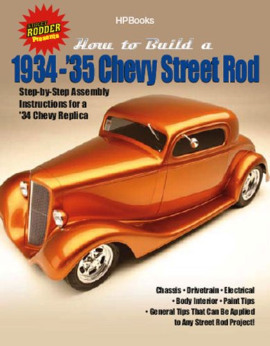 9781557885142: How to Build a 1934-'35 Chevy Street Rod HP1514: Step-by-Step Assembly Instructions for a 1934 Chevy Replica