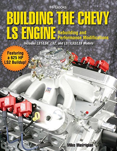 9781557885593: Building the Chevy LS Engine HP1559: Rebuilding and Performance Modifications