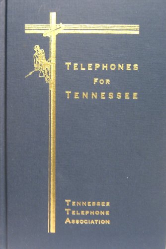 Beispielbild fr Telephones for Tennessee zum Verkauf von Wonder Book