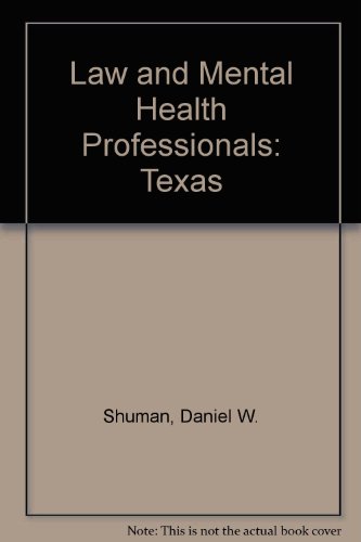 Beispielbild fr Law and Mental Health Professionals: Texas (Law & mental health professionals series) zum Verkauf von Wonder Book