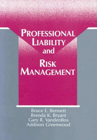 Beispielbild fr Professional Liability and Risk Management zum Verkauf von Better World Books