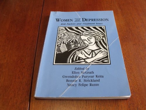 Beispielbild fr Women and Depression: Risk Factors and Treatment Issues zum Verkauf von Wonder Book