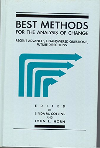 Beispielbild fr Best Methods for the Analysis of Change : Recent Advances, Unanswered Questions, Future Directions zum Verkauf von Better World Books