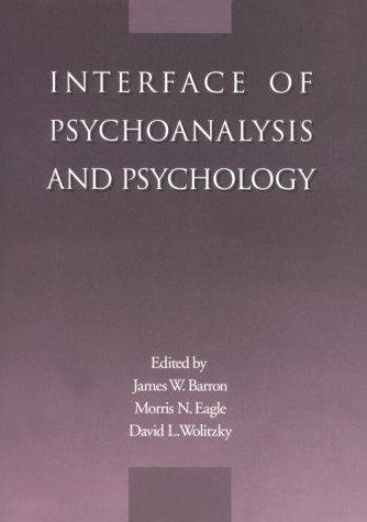 Beispielbild fr Interface of Psychoanalysis and Psychology zum Verkauf von Better World Books