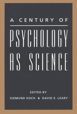 Beispielbild fr A Century of Psychology As Science zum Verkauf von Better World Books