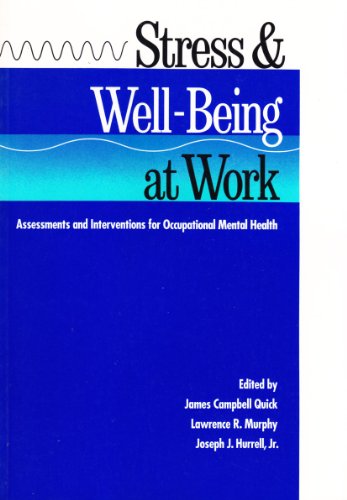 9781557981752: Stress and Well-being at Work: Assessments and Interventions for Occupational Mental Health