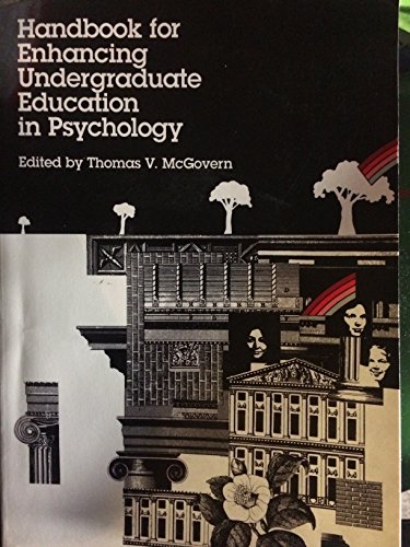 Imagen de archivo de Handbook for Enhancing Undergraduate Education in Psychology a la venta por Stillwater Books