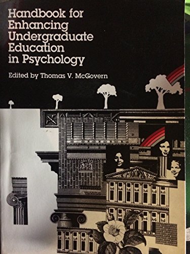 Stock image for Handbook for Enhancing Undergraduate Education in Psychology for sale by Stillwater Books