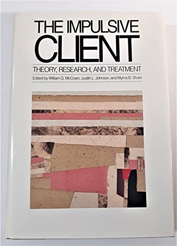 Imagen de archivo de The Impulsive Client: Theory, Research, and Treatment a la venta por Books From California