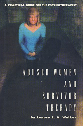 Beispielbild fr Abused Women and Survivor Therapy: A Practical Guide for the Psychotherapist zum Verkauf von Wonder Book