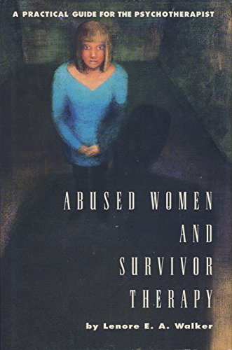 Imagen de archivo de Abused Women and Survivor Therapy: A Practical Guide for the Psychotherapist a la venta por SecondSale