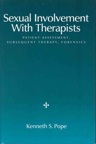 Beispielbild fr Sexual Involvement with Therapists: Patient Assessment, Subsequent Therapy, Forensics zum Verkauf von Decluttr