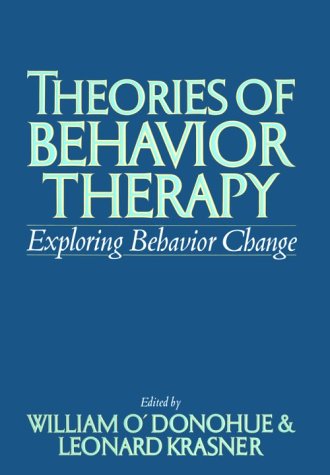 Imagen de archivo de Theories of Behavior Therapy: Exploring Behavior Change a la venta por Jenson Books Inc