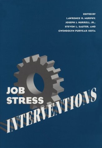 Beispielbild fr Job Stress Interventions zum Verkauf von Buchpark