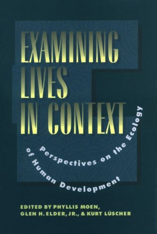 9781557982933: Examining Lives in Context: Perspectives on the Ecology of Human Development (Apa Science Volumes)