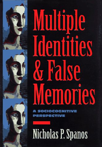 Multiple Identities & False Memories: A Sociocognitive Perspective