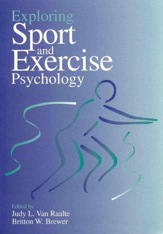 9781557983558: Exploring Sport and Exercise Psychology