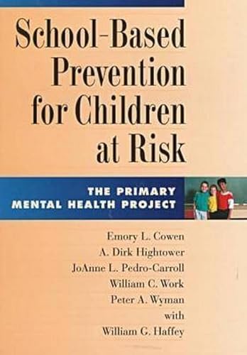 9781557983749: School-based Prevention for Children at Risk: The Primary Mental Health Project