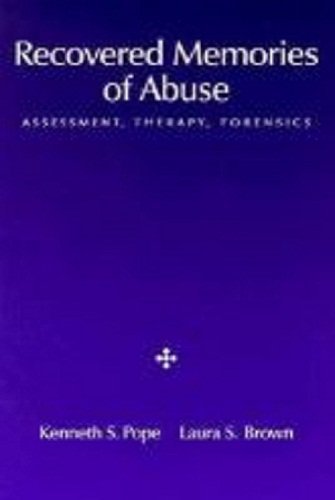 Beispielbild fr Recovered Memories of Abuse : Assessment, Therapy, Forensics zum Verkauf von Better World Books