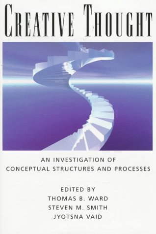 Beispielbild fr Creative Thought: An Investigation of Conceptual Structures and Processes zum Verkauf von Anybook.com